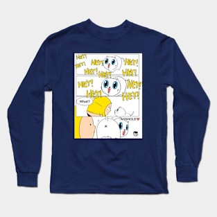 As*hole! Long Sleeve T-Shirt